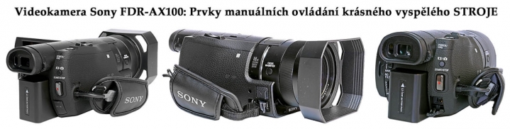 POLOPROFESIONÁLNÍ Videokamera Sony FDR-AX100...