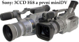 SVětově první 3CCD pro maloobchod a miniDV od Sony