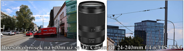 Canon EOS R6V a rozsah ohnisek RF24-240 - na 600m
