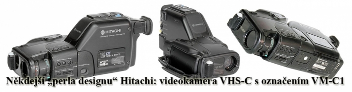 Dávná designová perla firmy Hitachi: model VHS-C... 