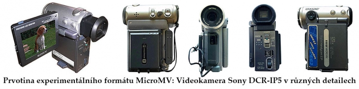 Prvotina MicroMV Sony DCR-IP5 v různých detailech