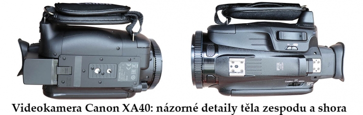 Videokamera Canon XA40 - detaily těla zespodu a shora